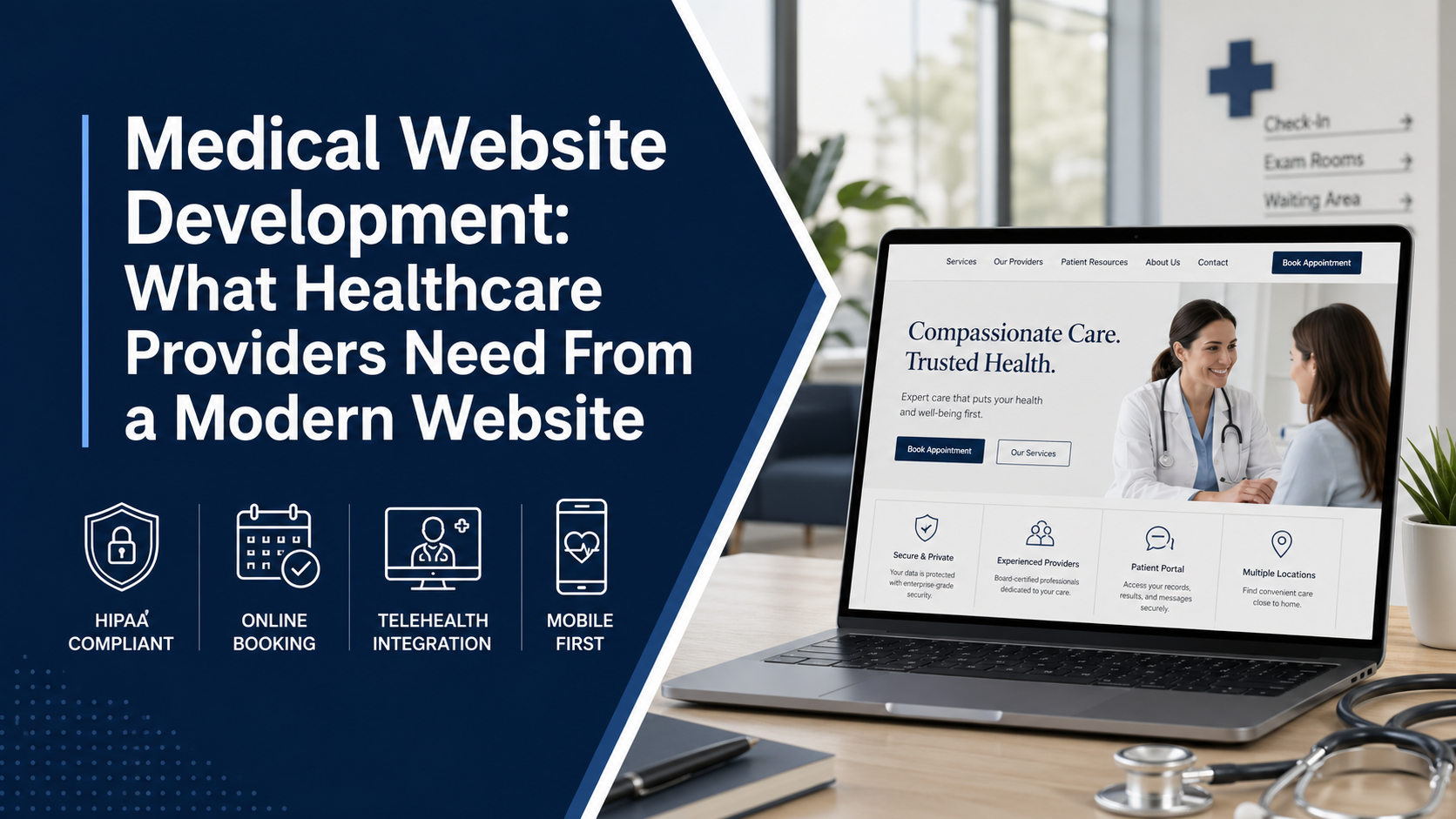 Medical Website Development: What Healthcare Providers Need From a Modern Website